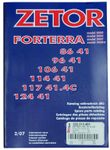 KATALOG TRAKTORJA ZETOR FORTERRA 8641-9641-10641-11441-11741.4C-12441 model 2002-2004-2007-2008< KATALOG TRAKTORJA ZETOR FORTERRA 8641-9641-10641-11441-11741.4C-12441 model 2002-2004-2007-2008<