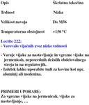 VAROVALO VIJAKOV LOCTITE 222 1/10ml VAROVALO VIJAKOV LOCTITE 222 1/10ml