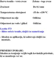 MASA TESNILNA LOCTITE 573 1/50ml ZA TESNJENJE RAVNIH POVRŠIN Idealen za tesnjenje delov, ki zahtevajo večurno sestavljanje. Za LOCTITE 573 je značilno