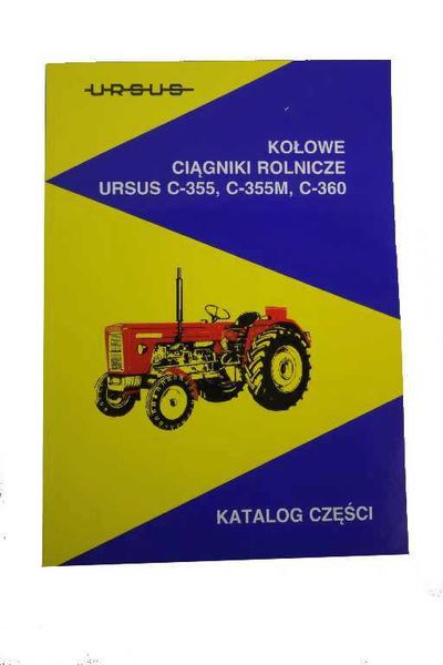 KATALOG TRAKTOR URSUS C-355C-355M-C360 KATALOG TRAKTOR URSUS C-355C-355M-C360